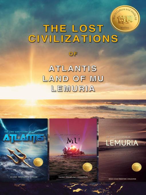 Cover image for The Lost Civilizations of Atlantis, Mu, Lemuria